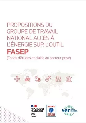 Propositions du groupe de travail national accès à l'énergie sur l'outil FASEP