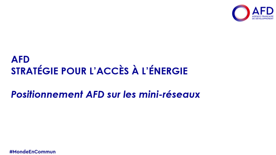 Positionnement AFD sur les mini-réseaux