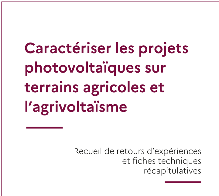 Caractériser les projets photovoltaïques sur terrains agricoles et l'agrivoltaïsme