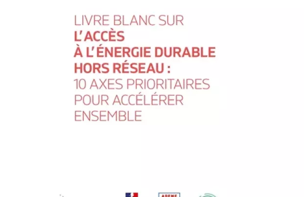 Livre blanc sur l'accès à l'énergie durable hors réseau