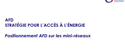 Positionnement AFD sur les mini-réseaux